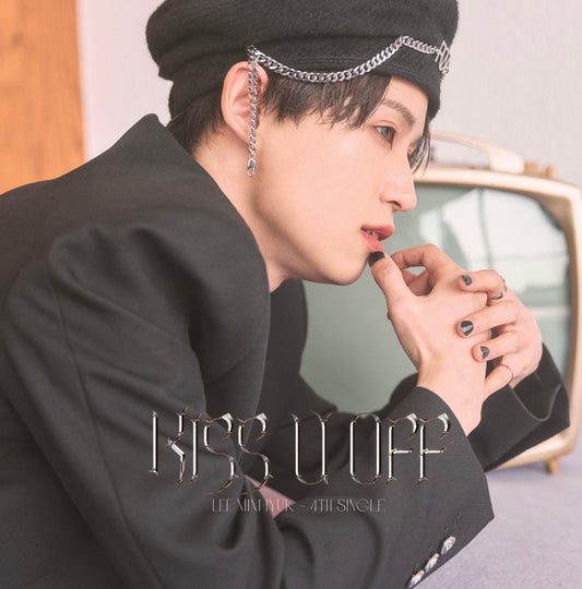 LEE MINHYUK 4th single 「KISS U OFF」4/21(金) 　　リリース決定！！